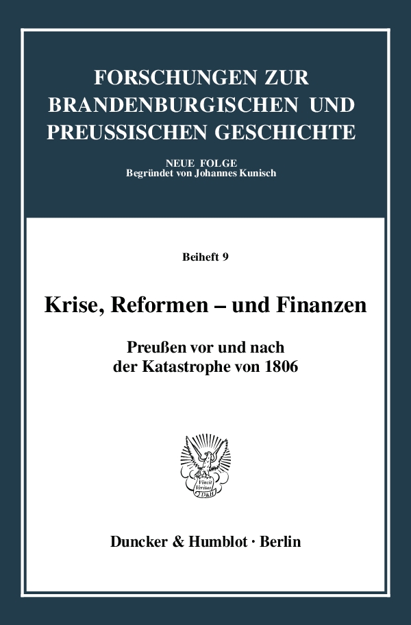 Krise, Reformen - und Finanzen. - Jürgen Kloosterhuis, Wolfgang Neugebauer
