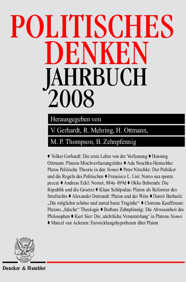 Politisches Denken. Jahrbuch 2008. - Volker Gerhardt, Reinhard Mehring, Henning Ottmann, Martyn P. Thompson, Barbara Zehnpfennig