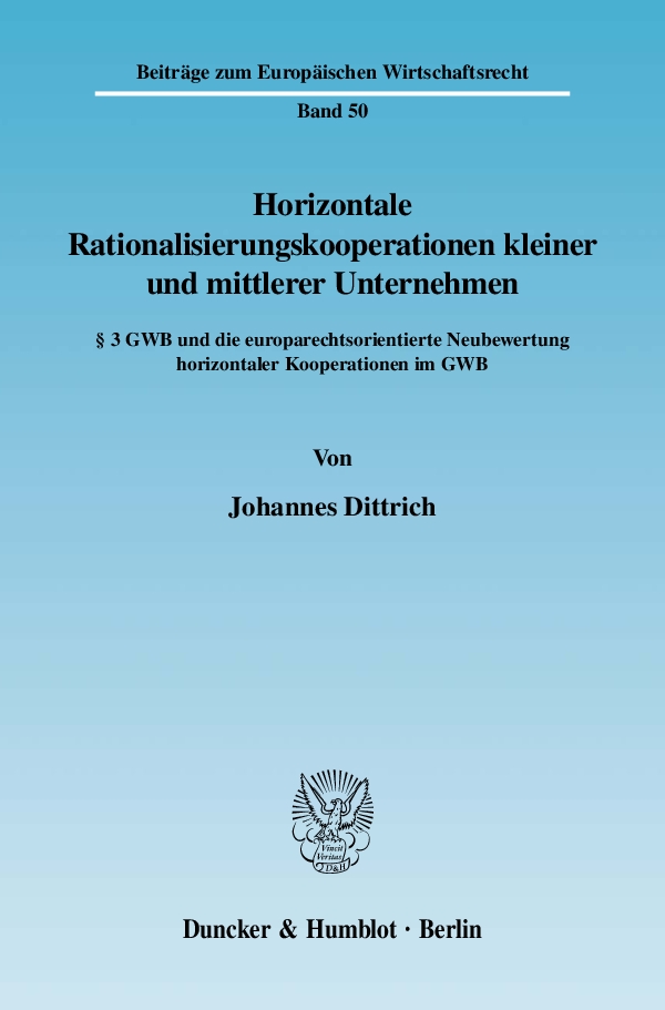 Horizontale Rationalisierungskooperationen kleiner und mittlerer Unternehmen. - Johannes Dittrich