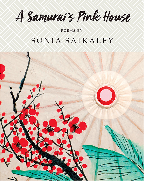 A Samurai's Pink House - Sonia Saikaley