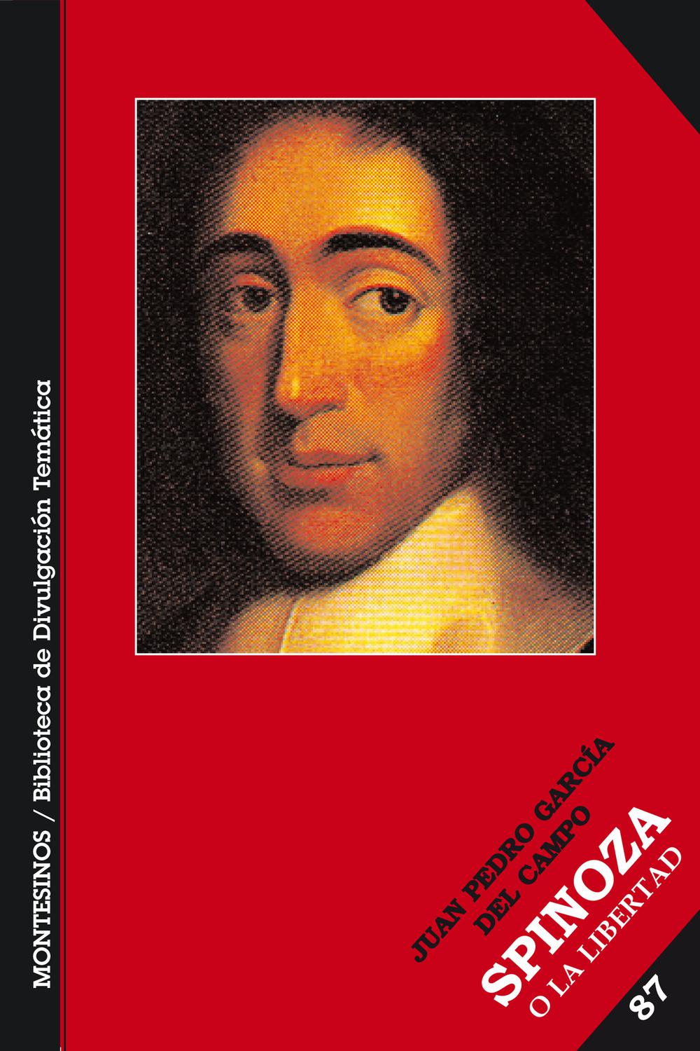 Spinoza o la libertad