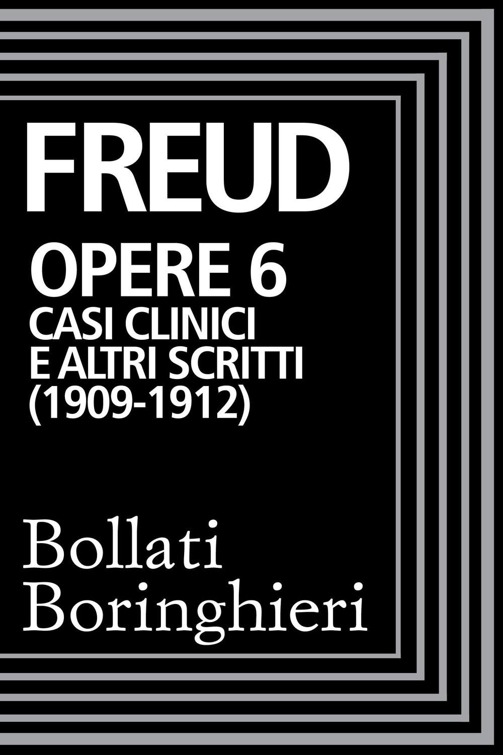 Opere vol. 6  1909-1912 - Sigmund Freud