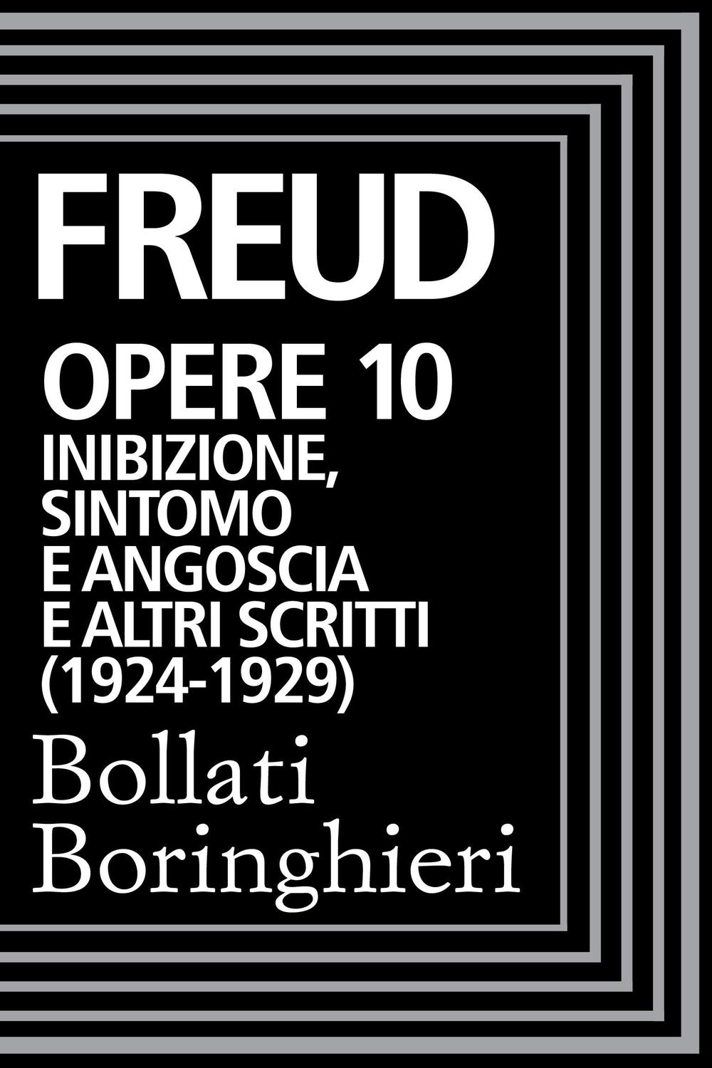 Opere vol. 10  1917-1923 - Sigmund Freud