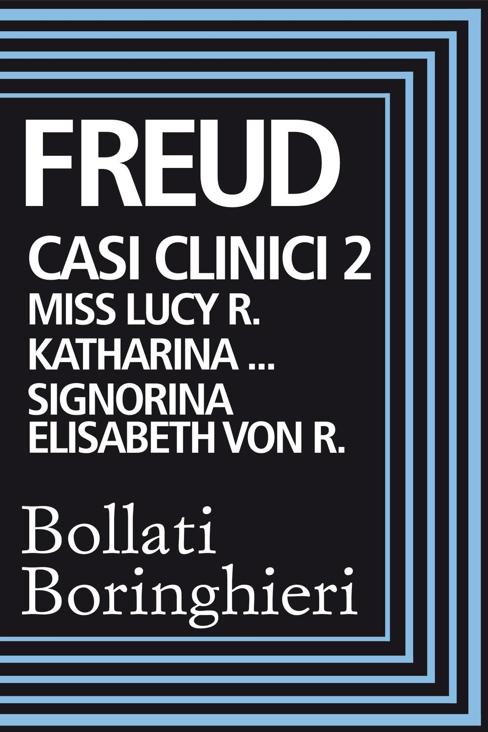 Casi clinici 2. Lucy - Sigmund Freud