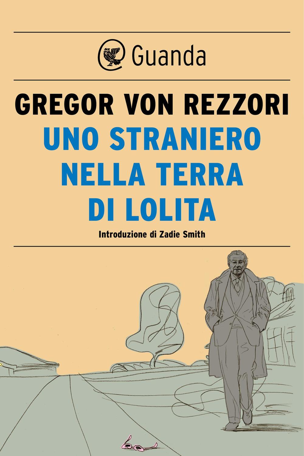 Uno straniero nella terra di Lolita - Gregor Von Rezzori