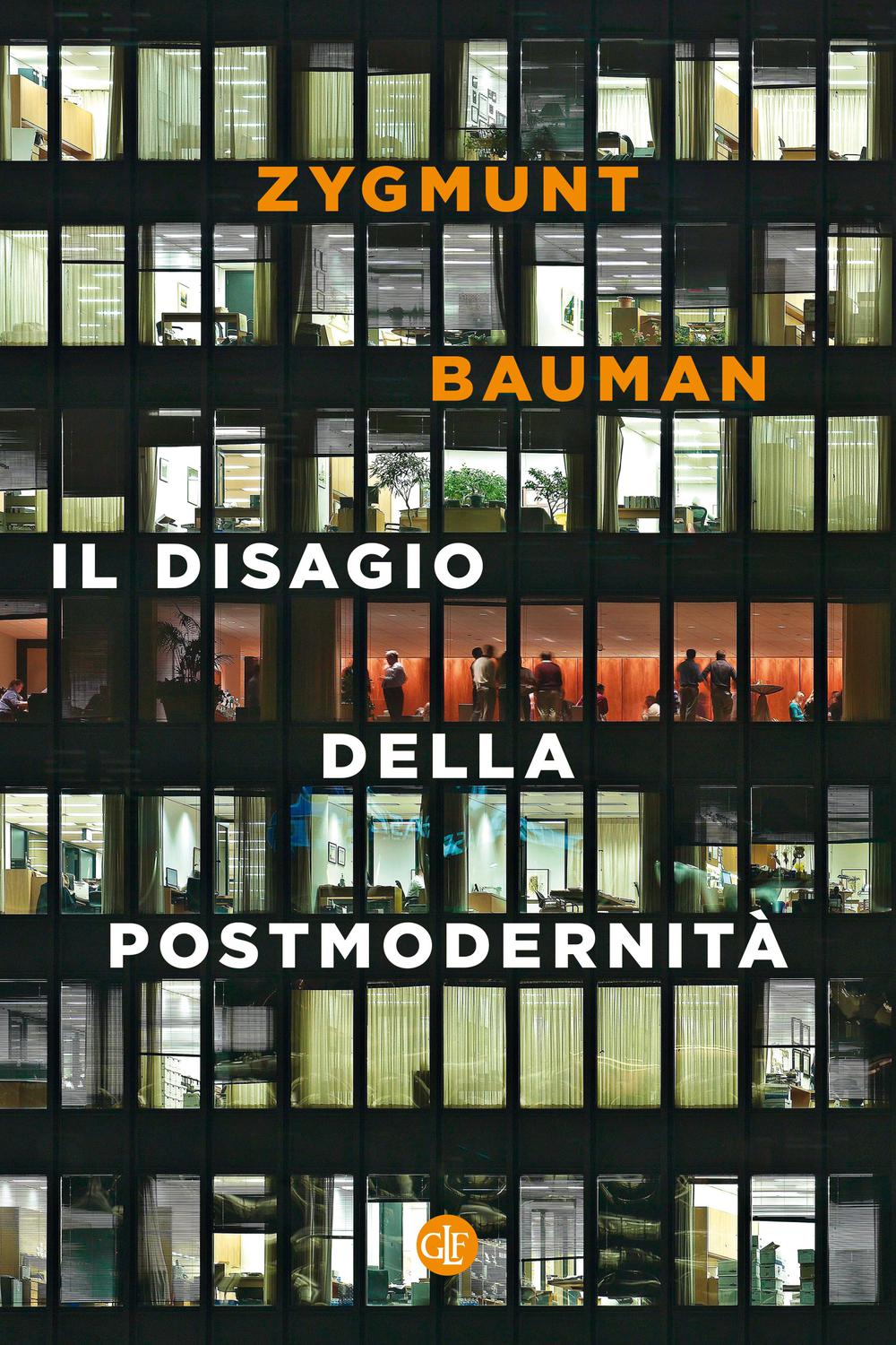 Il disagio della postmodernità - Zygmunt Bauman