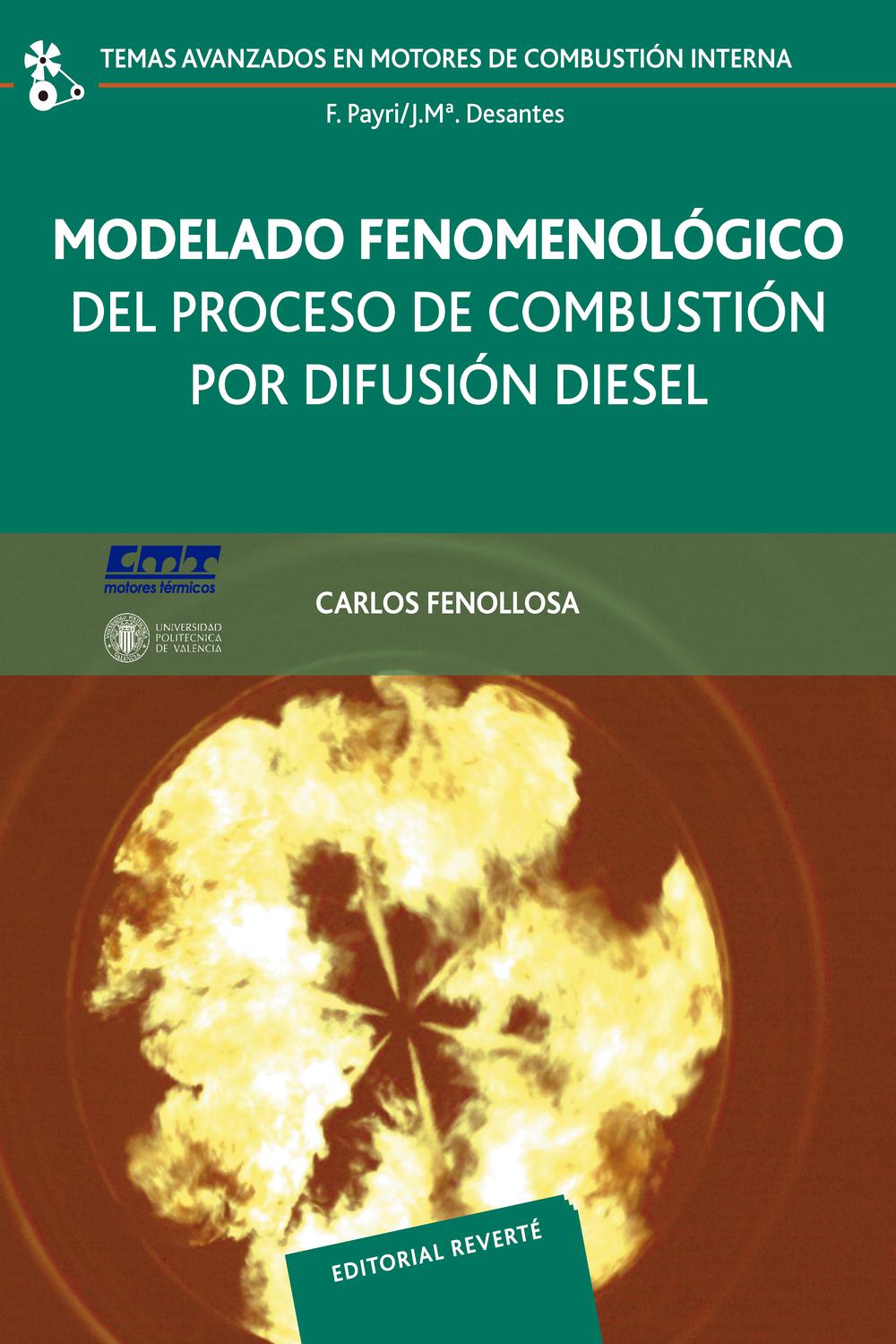 Modelado fenomenológico del proceso de combustión por difusion diesel - Carlos Fenollosa
