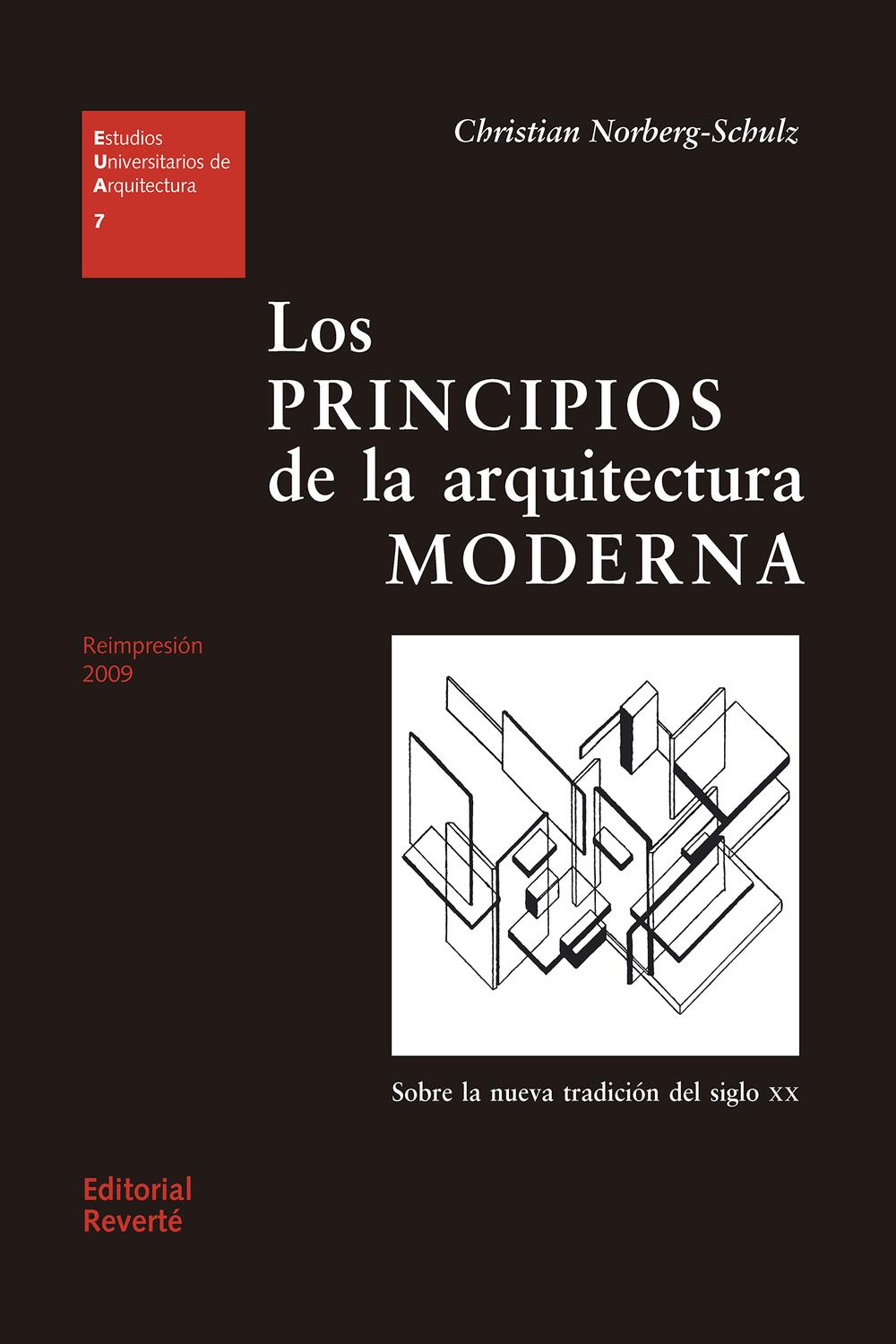 Los principios de la arquitectura moderna - Christian Norberg-Schulz, Jorge Sainz