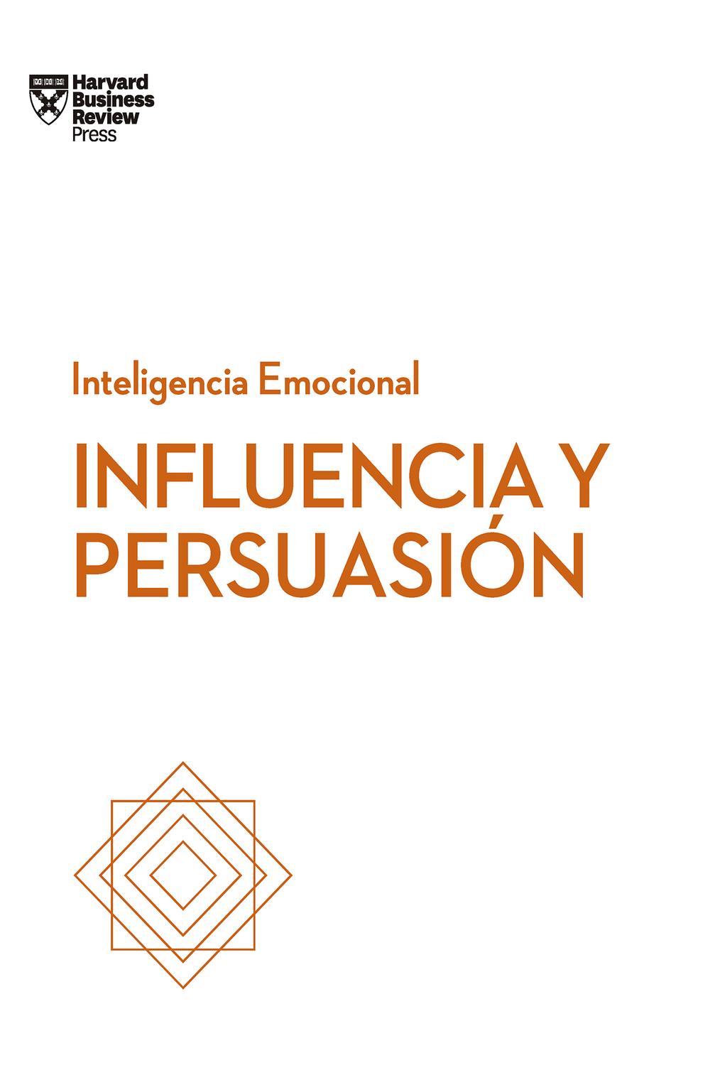 PDF] Influencia y persuasión by Harvard Business Review eBook | Perlego