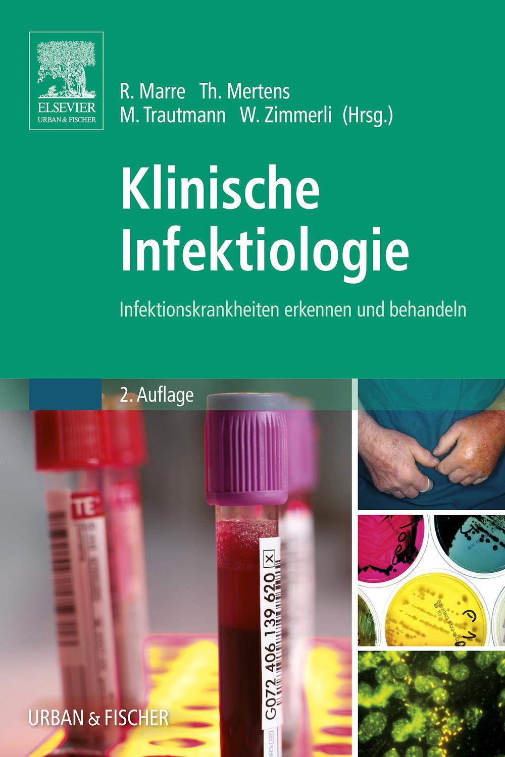 Klinische Infektiologie - Reinhard Marre, Thomas Mertens, Matthias Trautmann, Werner Zimmerli