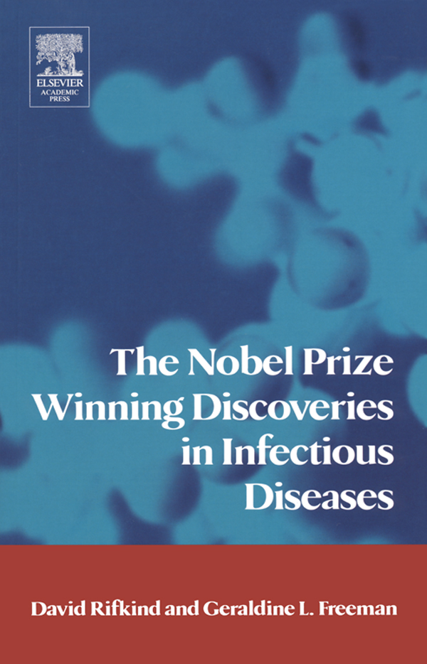 The Nobel Prize Winning Discoveries in Infectious Diseases - David Rifkind, Geraldine Freeman