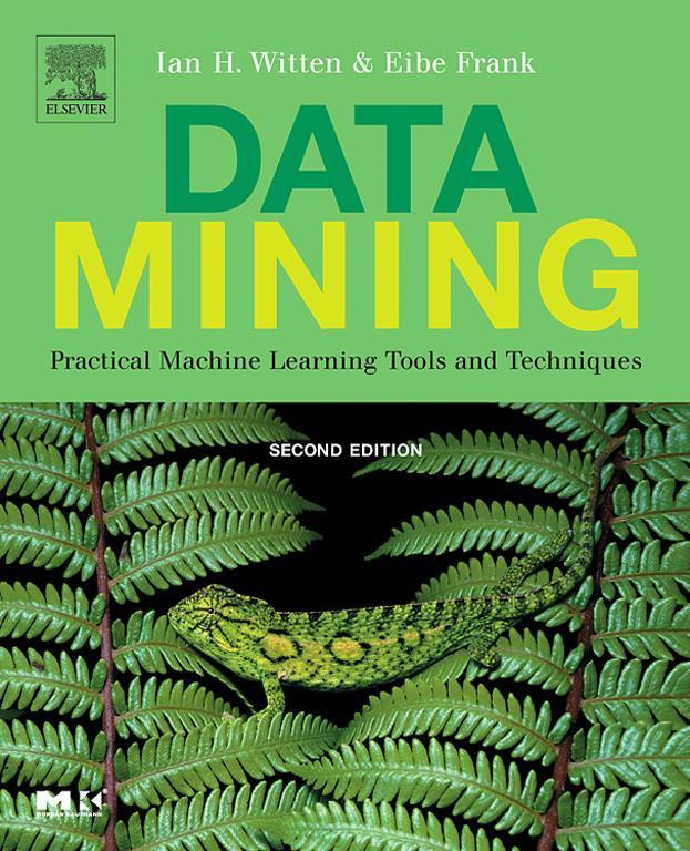 Data Mining - Ian H. Witten, Eibe Frank