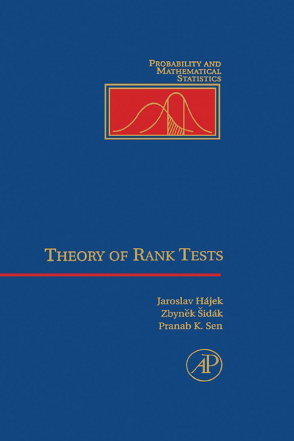 Theory of Rank Tests - Zbynek Sidak, Pranab K. Sen, Jaroslav Hajek