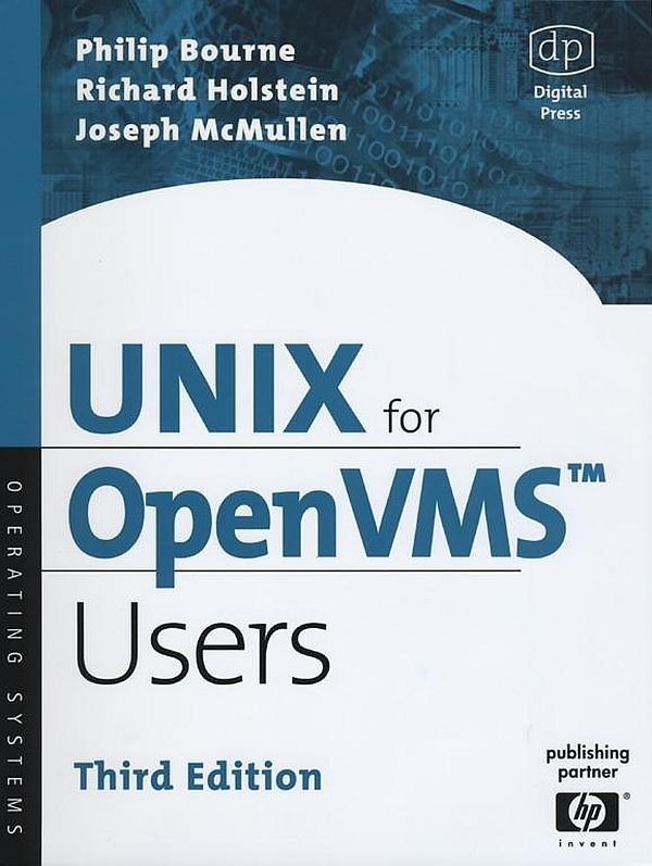 UNIX for OpenVMS Users - Philip Bourne, Richard Holstein, Joseph McMullen