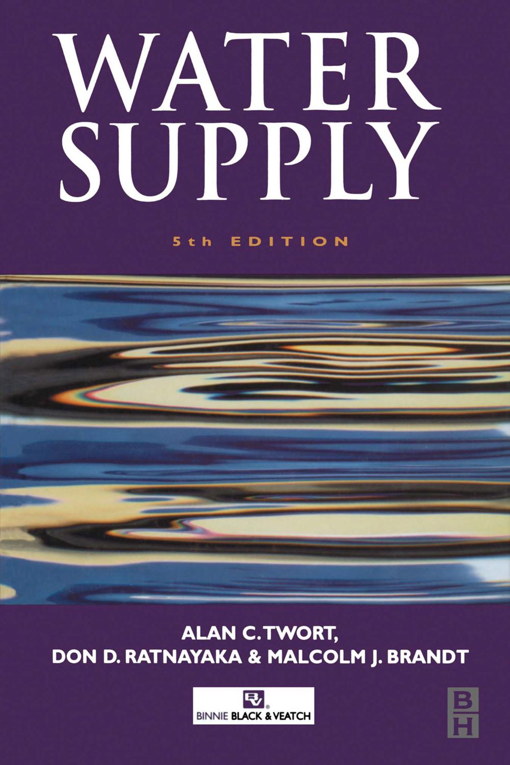 Water Supply - Alan C. Twort, Don D. Ratnayaka, Malcolm J. Brandt