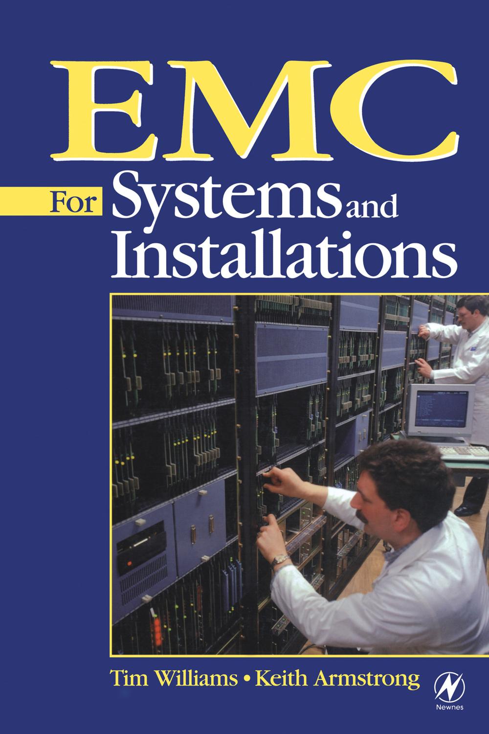 EMC for Systems and Installations - Tim Williams, Keith Armstrong