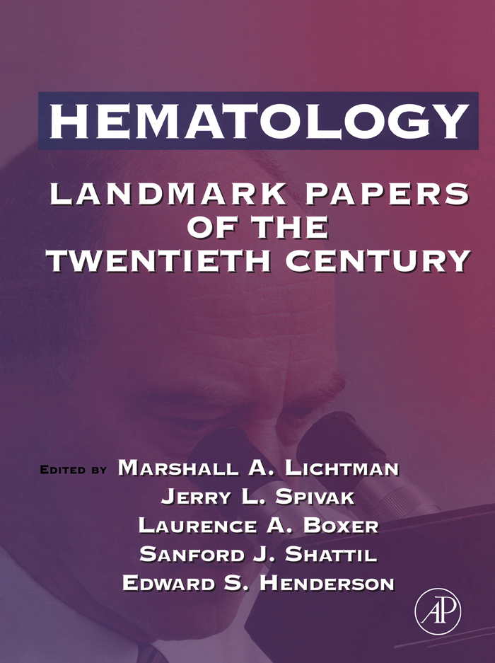 Hematology - Marshall A. Lichtman, Laurence A. Boxer, Edward Henderson, Sanford J. Shattil, Jerry L. Spivak