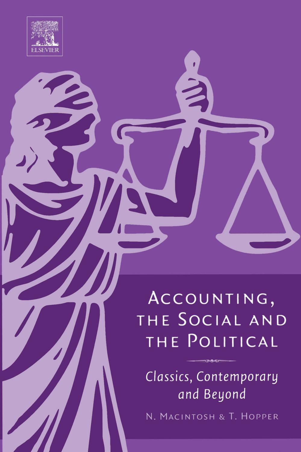 Accounting, the Social and the Political - Norman B. Macintosh, Trevor Hopper