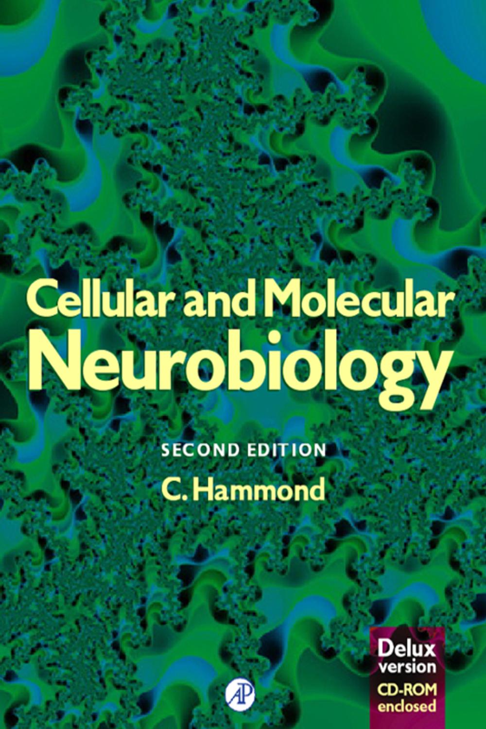 Cellular and Molecular Neurobiology (Deluxe Edition) - Constance Hammond