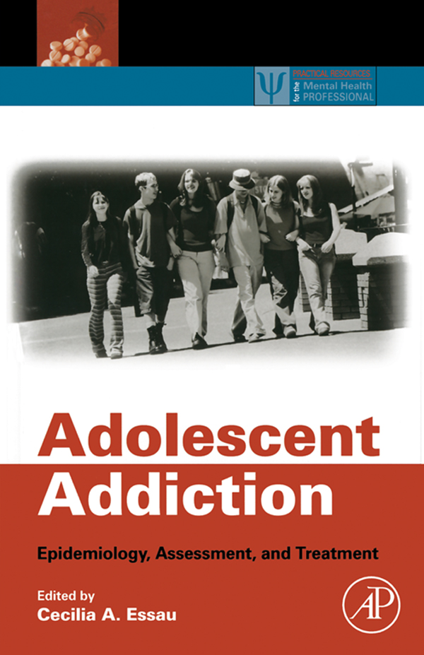Adolescent Addiction - Cecilia A. Essau, Paul Delfabbro