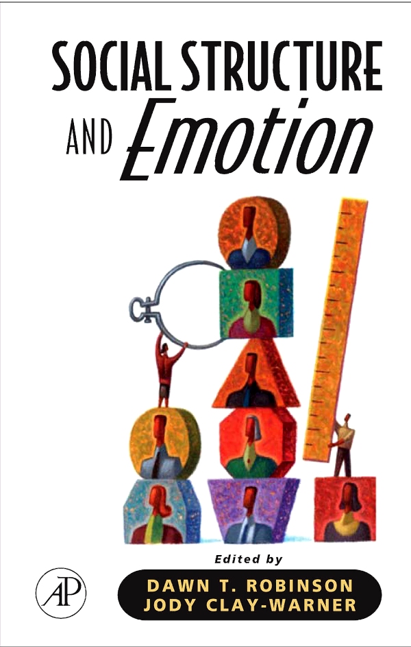 Social Structure and Emotion - Jody Clay-Warner, Dawn T. Robinson
