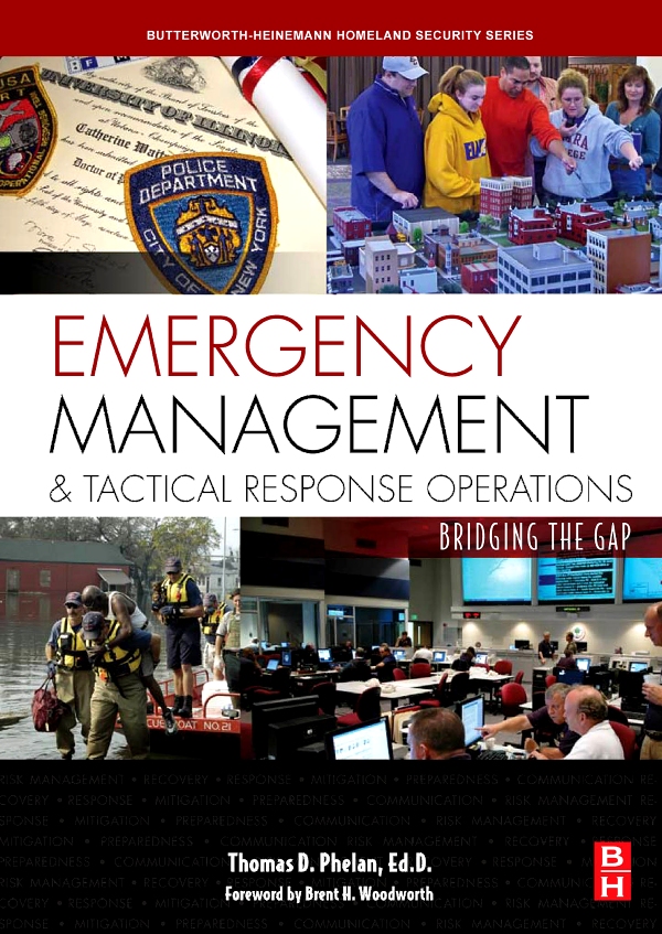 Emergency Management and Tactical Response Operations - Thomas D. Phelan