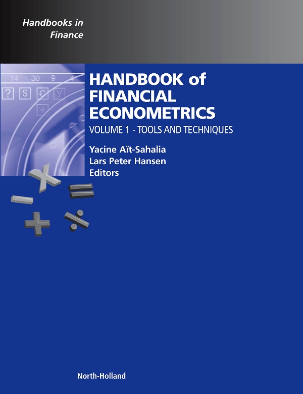 Handbook of Financial Econometrics - Yacine Ait-Sahalia, Lars Peter Hansen