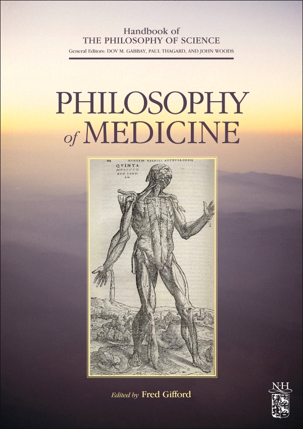 Philosophy of Medicine - Dov M. Gabbay, Paul Thagard, John Woods