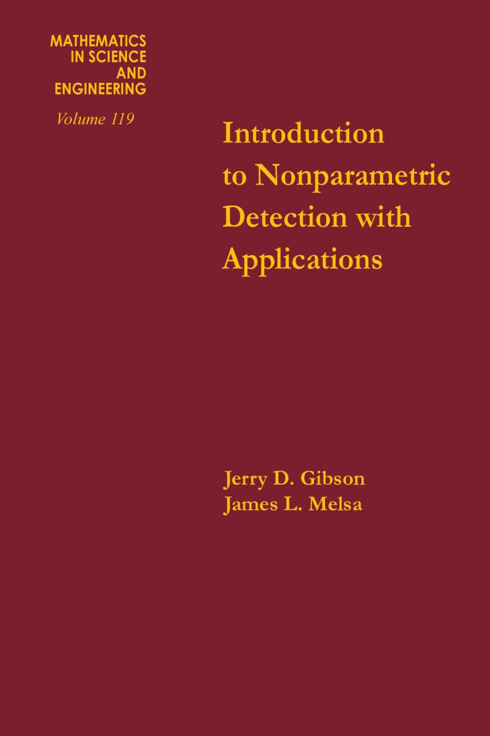 Introduction to Nonparametric Detection with Applications - Jerry D. Gibson, James L Melsa