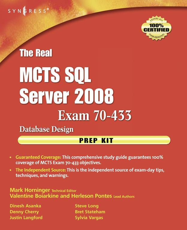 The Real MCTS SQL Server 2008 Exam 70-433 Prep Kit - Mark Horninger