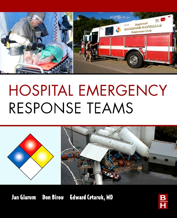 Hospital Emergency Response Teams - Jan Glarum, Don Birou, Ed Cetaruk
