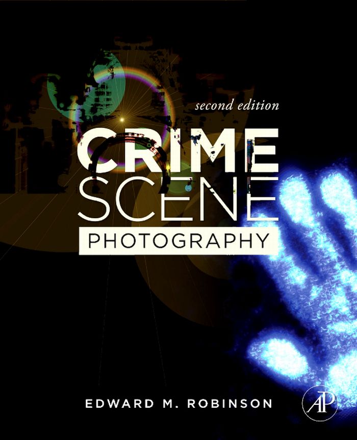 Crime Scene Photography - Edward M. Robinson,,