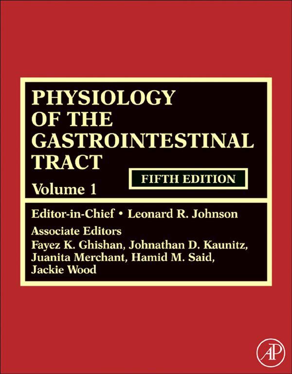 Physiology of the Gastrointestinal Tract, Two Volume Set - Hamid M. Said