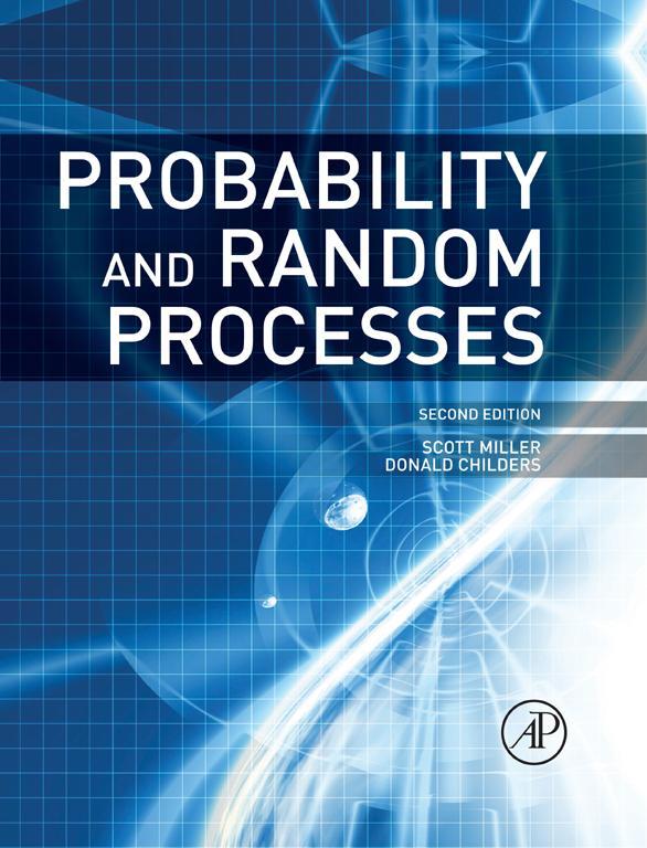 Probability and Random Processes - Scott Miller, Donald Childers,,