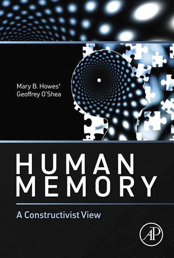 Human Memory - Mary B. Howes, Geoffrey O'Shea