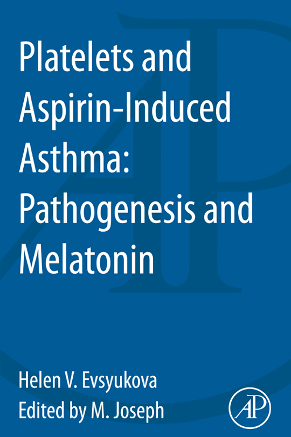 Platelets and Aspirin-Induced Asthma - Helen Evsyukova