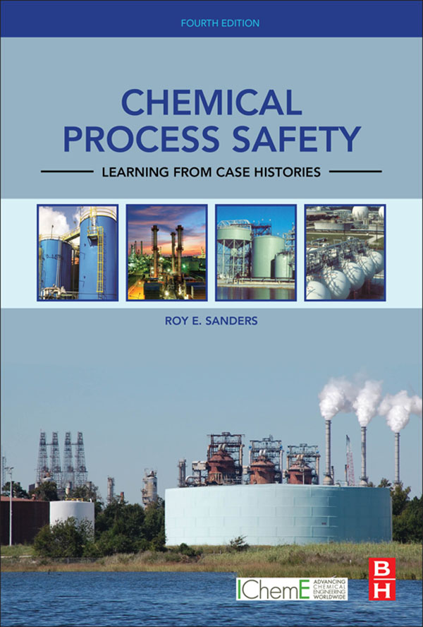 Chemical Process Safety - Roy E. Sanders