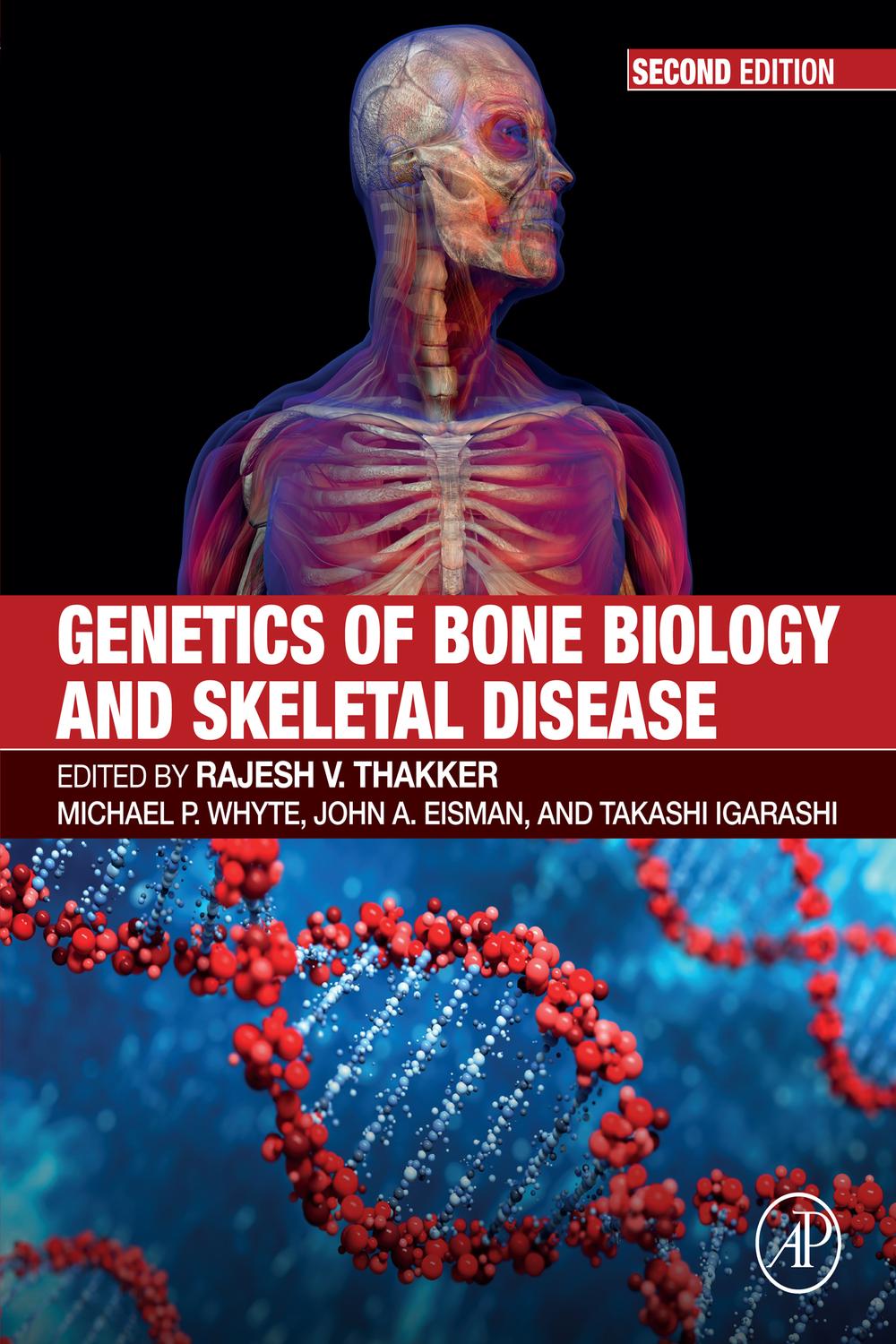 Genetics of Bone Biology and Skeletal Disease - Rajesh V. Thakker, Michael P. Whyte, John Eisman, Takashi Igarashi
