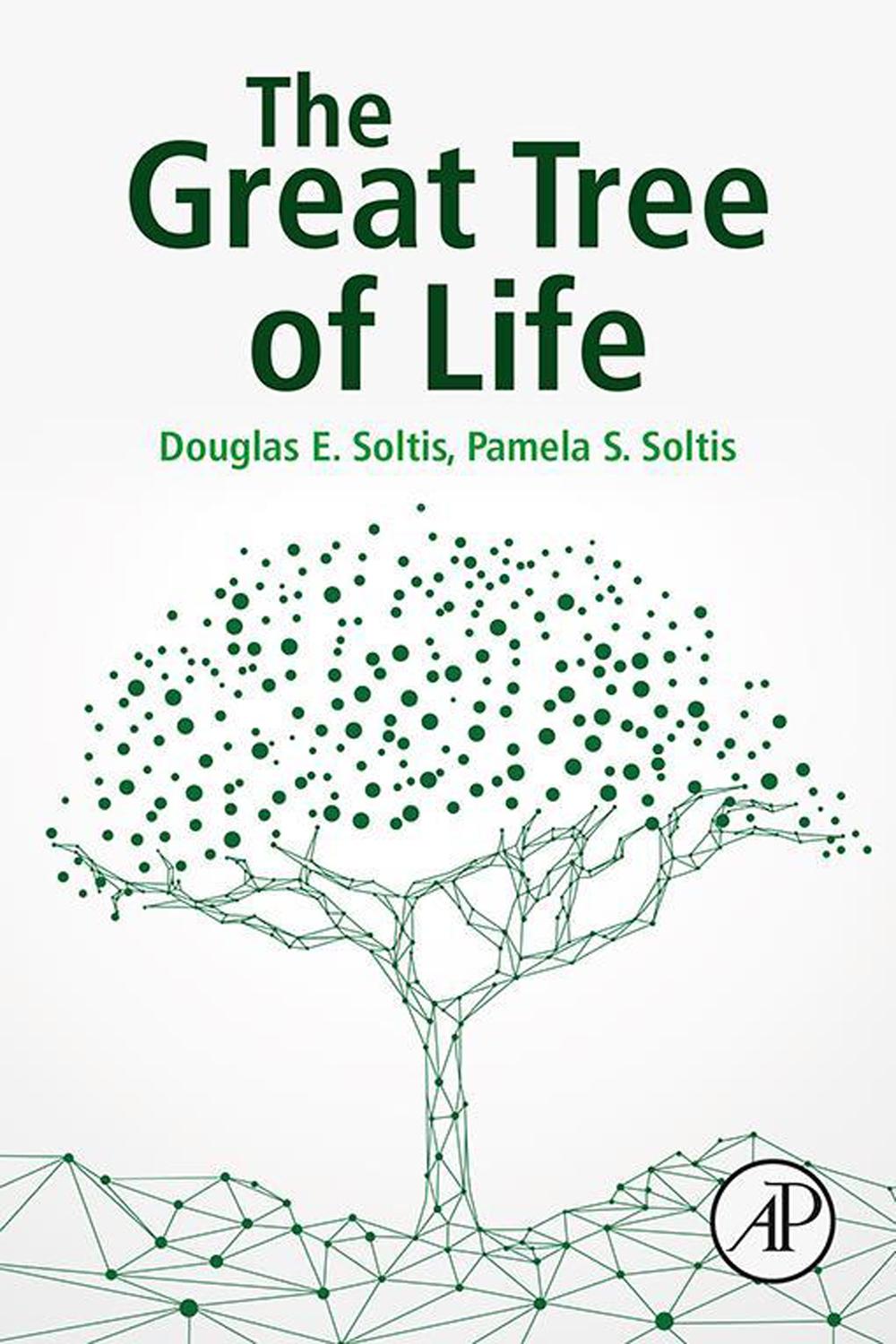 The Great Tree of Life - Douglas Soltis, Pamela Soltis