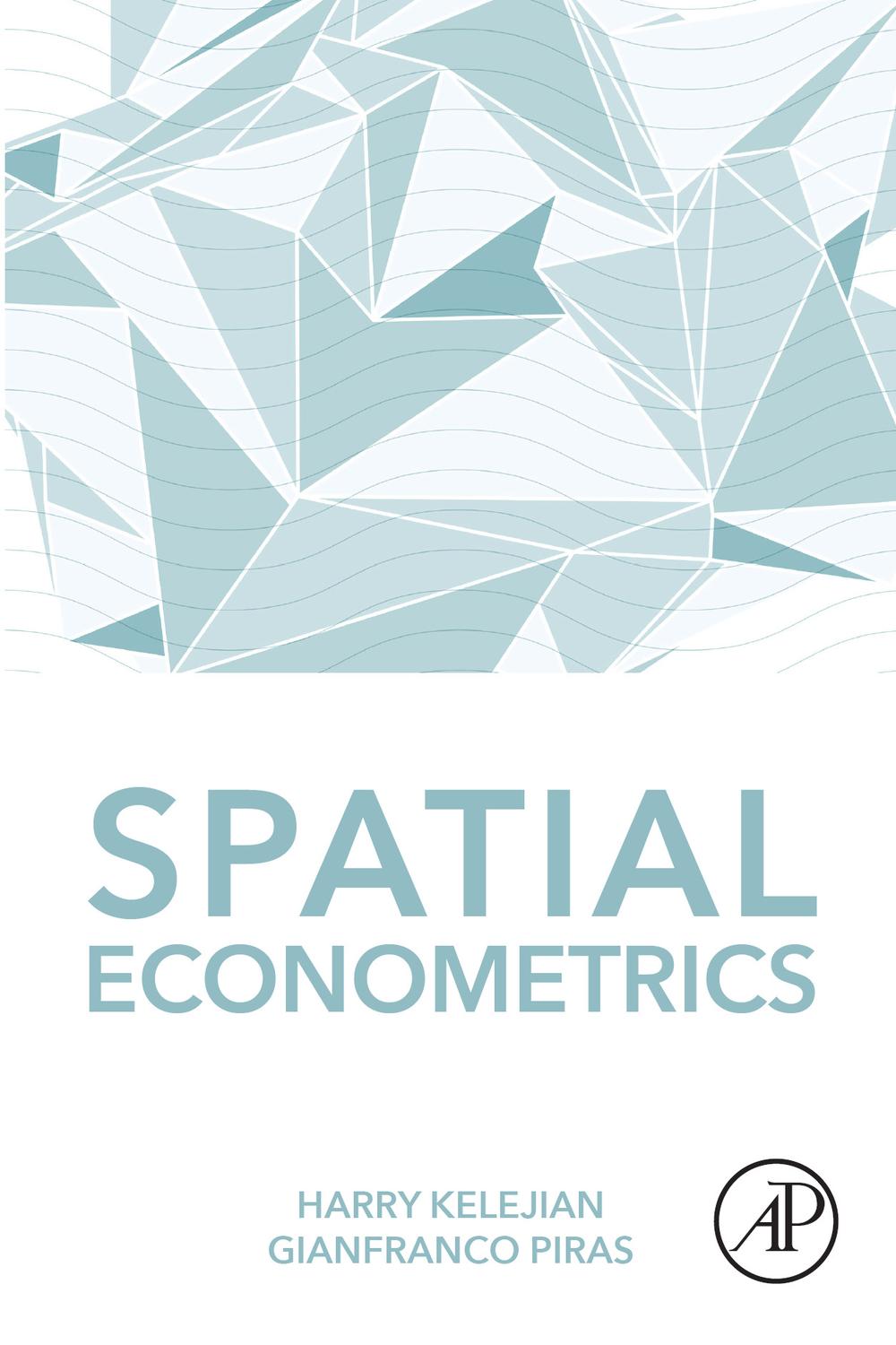 Spatial Econometrics - Harry Kelejian, Gianfranco Piras