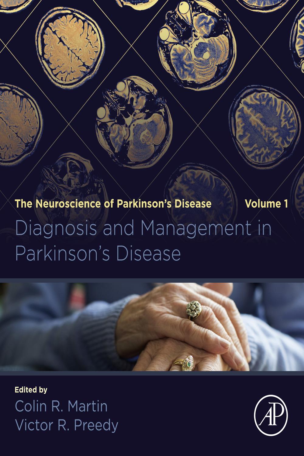 Diagnosis and Management in Parkinson's Disease - Colin R. Martin, Victor R. Preedy
