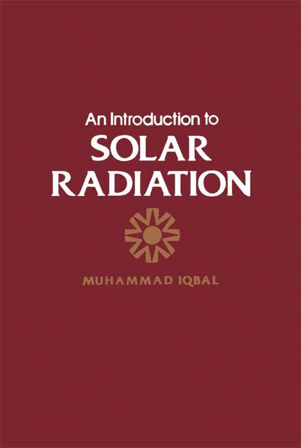 An Introduction To Solar Radiation - Muhammad Iqbal