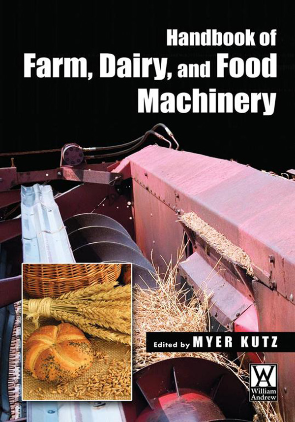 Handbook of Farm Dairy and Food Machinery - Myer Kutz