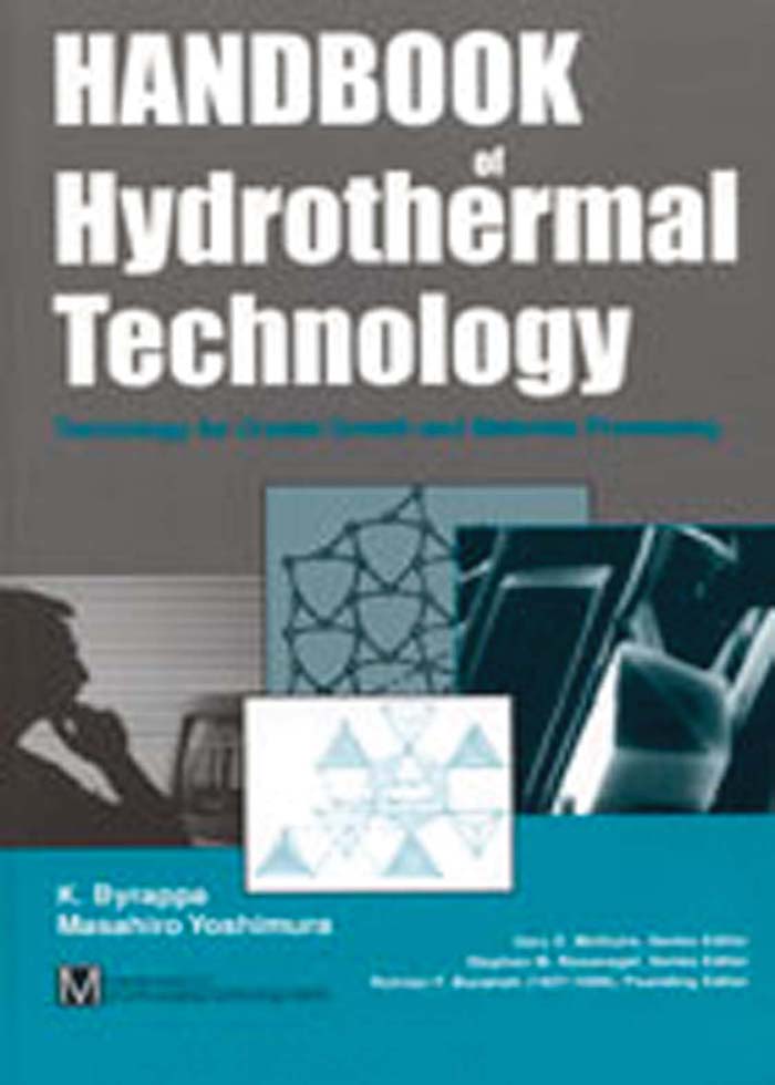 Handbook of Hydrothermal Technology - K. Byrappa, Masahiro Yoshimura