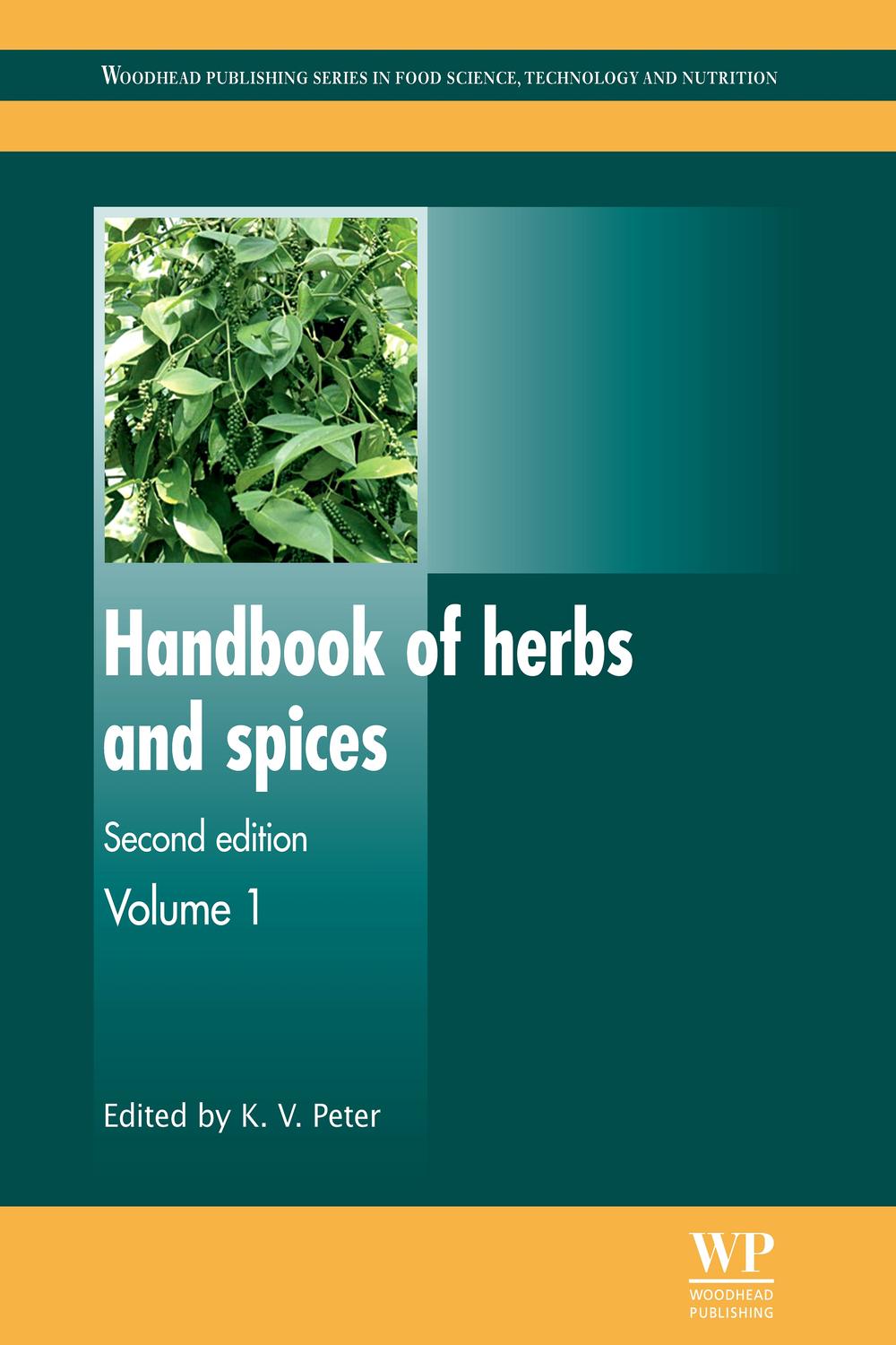 Handbook of Herbs and Spices - K. V. Peter