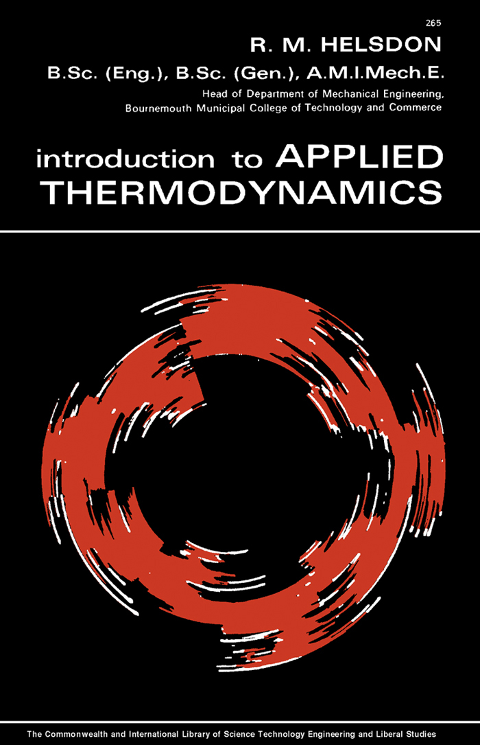 Introduction to Applied Thermodynamics - R. M. Helsdon, N. Hiller, G. E. Walker