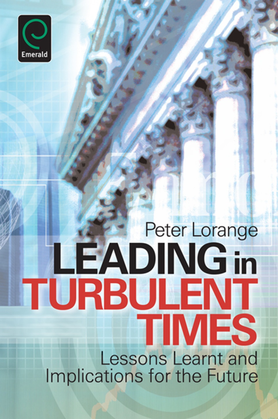 Leading in Turbulent Times - Peter Lorange
