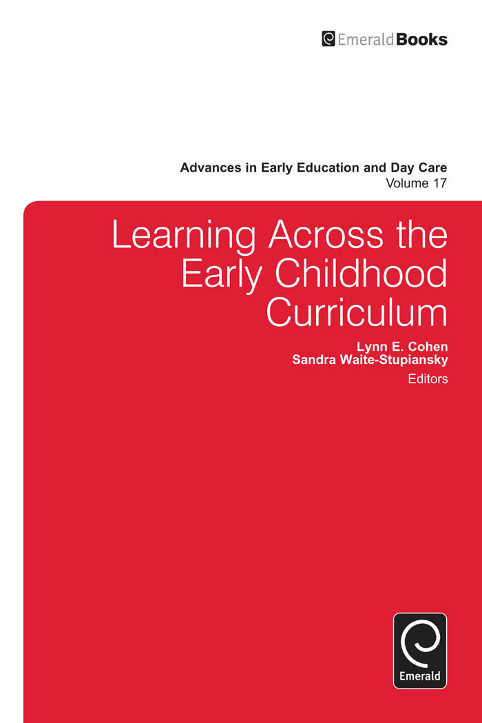 Learning Across the Early Childhood Curriculum - Lynn Cohen, Sandra Waite-Stupiansky
