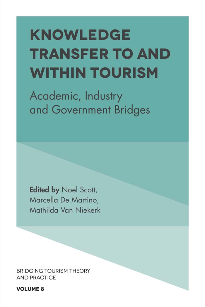 Knowledge Transfer To and Within Tourism - Liping Cai, Jafar Jafari, Noel Scott, Mathilda van Niekerk, Marcella de Martino