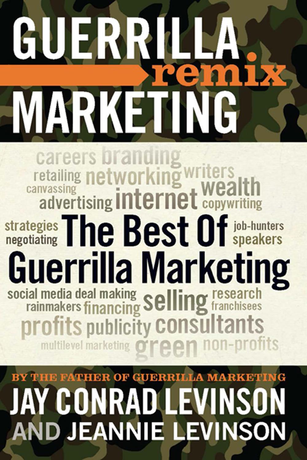 The Best of Guerrilla Marketing - Jay Levinson, Jeannie Levinson